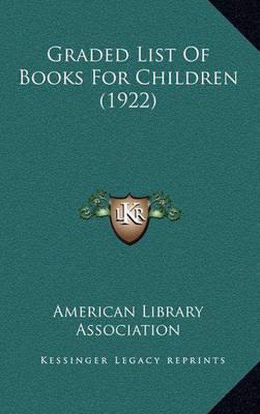 Graded List of Books for Children (1922), American Library Association