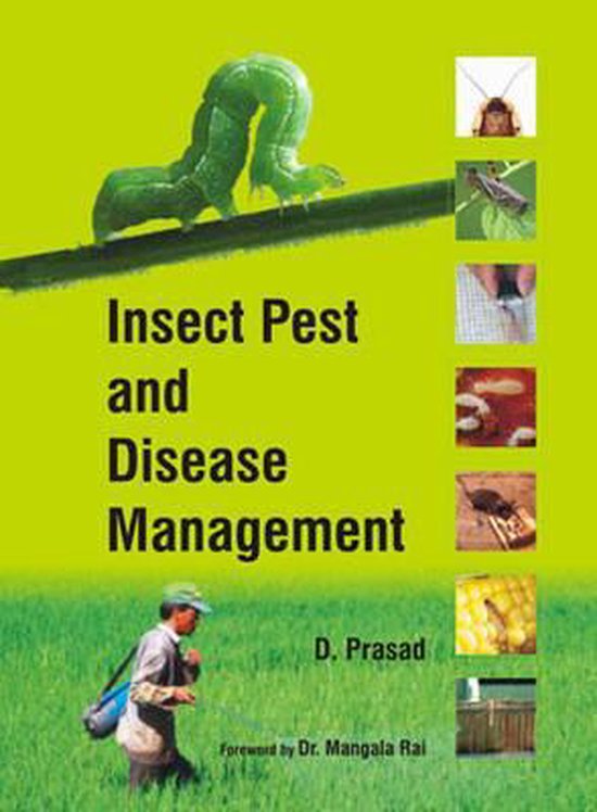 Insect Pest and Disease Management, Dr D. Prasad 9789351240785