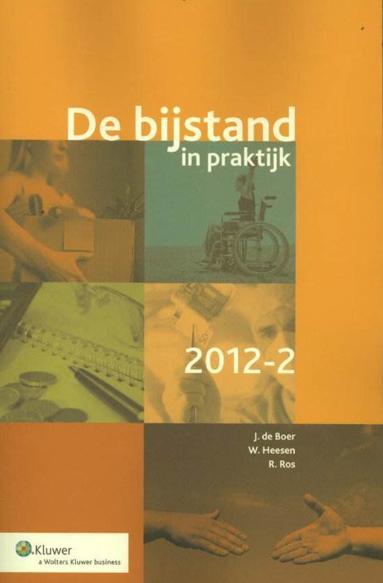 De bijstand in praktijk / 2012-002 - J. de Boer | Tiliboo-afrobeat.com