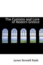 The Customs and Lore of Modern Greece