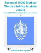 Essential 18000 Medical Words vārdnīca latviešu valodā