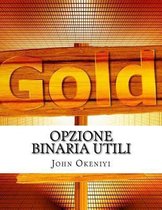 Opzione binaria Utili