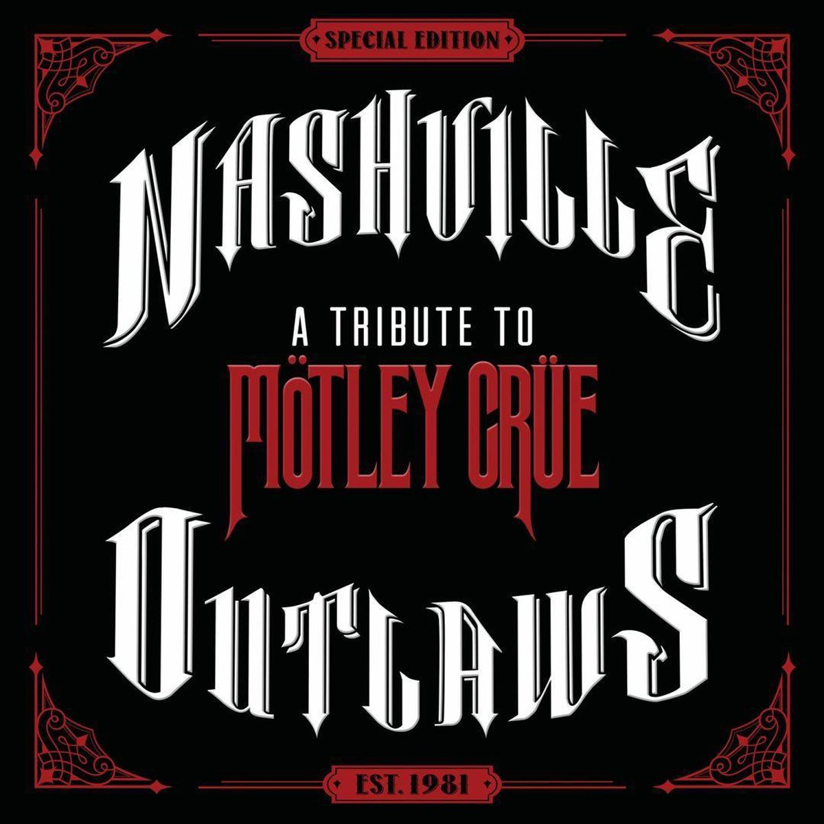 Nashville Outlaws: A Tribute To Mot