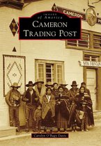 Images of America - Cameron Trading Post