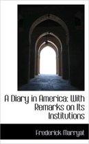 A Diary in America