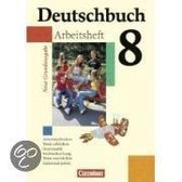 Deutschbuch 8. Schuljahr. Arbeitsheft mit Lösungen. Neue Grundausgabe
