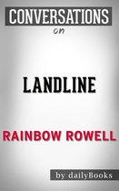 Conversations on Landline By Rainbow Rowell