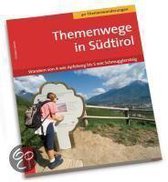 Themenwege in Südtirol