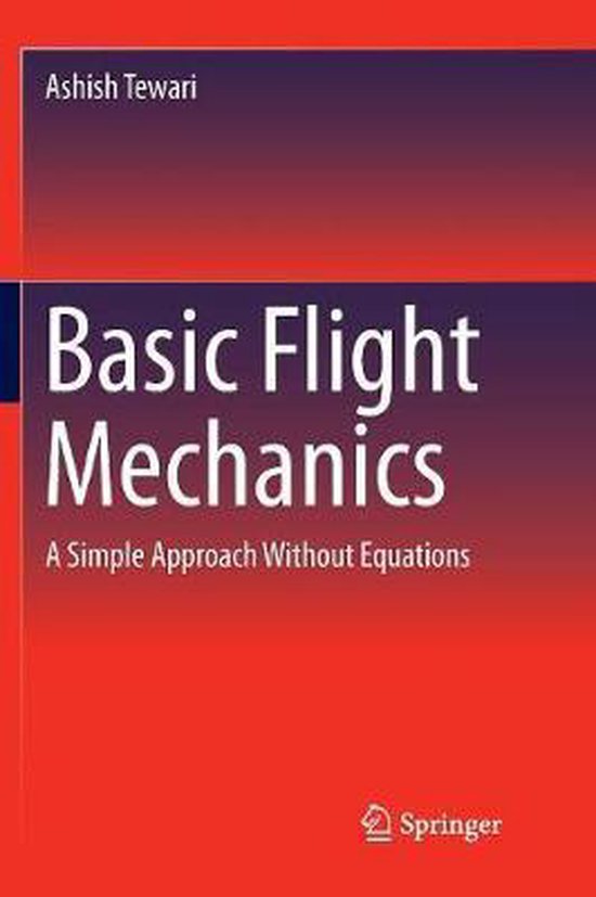 Basic Flight Mechanics: A Simple Approach Without Equations - cover