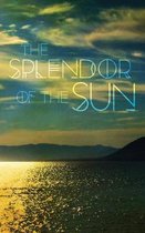 The Splendor of the Sun