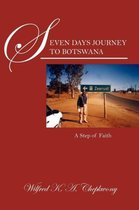 Seven Days Journey to Botswana