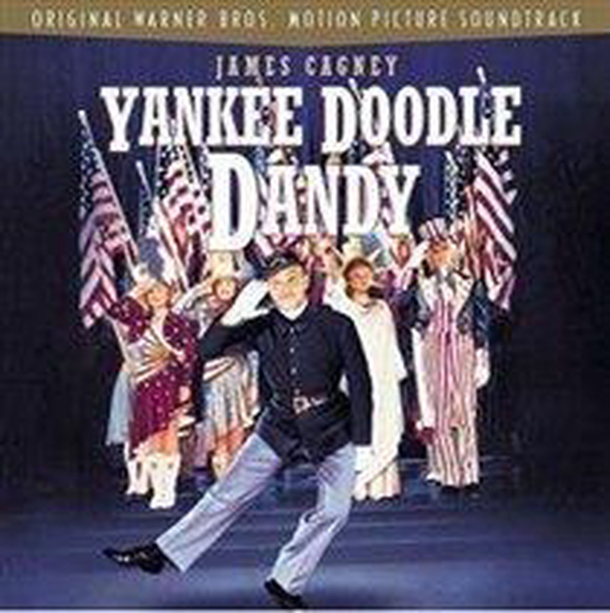 Yankee Doodle Dandy (Songs from the Original Film Soundtrack