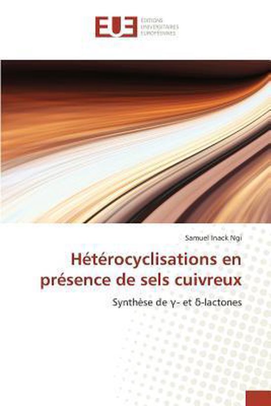 H t rocyclisations En Pr sence de Sels Cuivreux