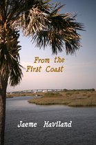 From The First Coast