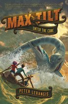 Max Tilt 3 - Max Tilt: Enter the Core