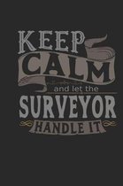 Keep Calm and Let the Surveyor Handle It
