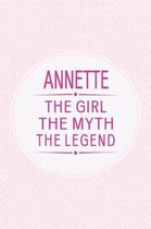 Annette the Girl the Myth the Legend
