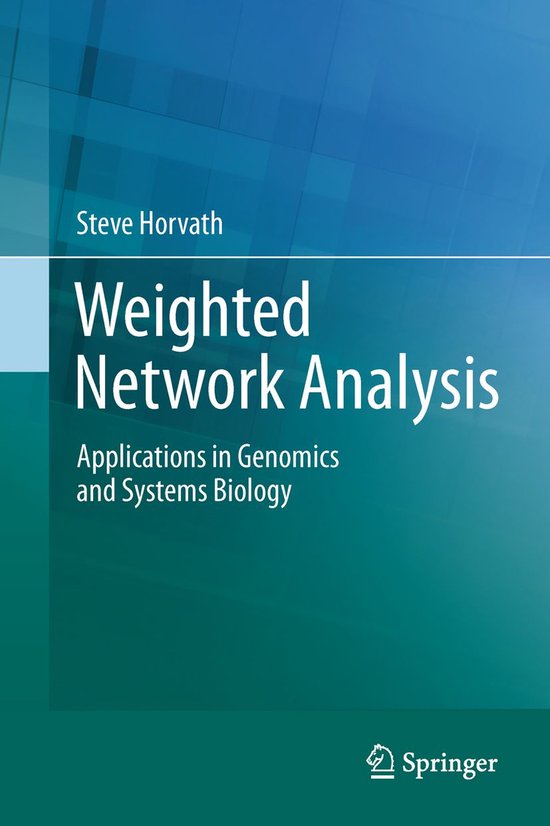 Weighted Network Analysis (ebook), Steve Horvath 9781441988195