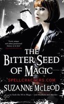 The Bitter Seed Of Magic