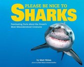 Please Be Nice to Sharks