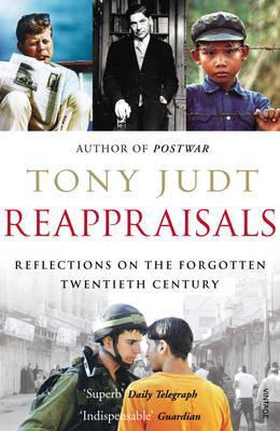 Boekomslag van 'Reappraisals' door Tony Judt, met een collage van vier foto's en de tekst 'Reflections on the forgotten twentieth century'.