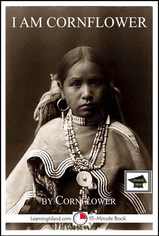 15-Minute Books 534 - I am Cornflower: Educational Version - cover