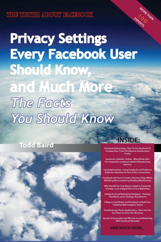 The Truth About Facebook - Privacy Settings Every Facebook U ... - cover