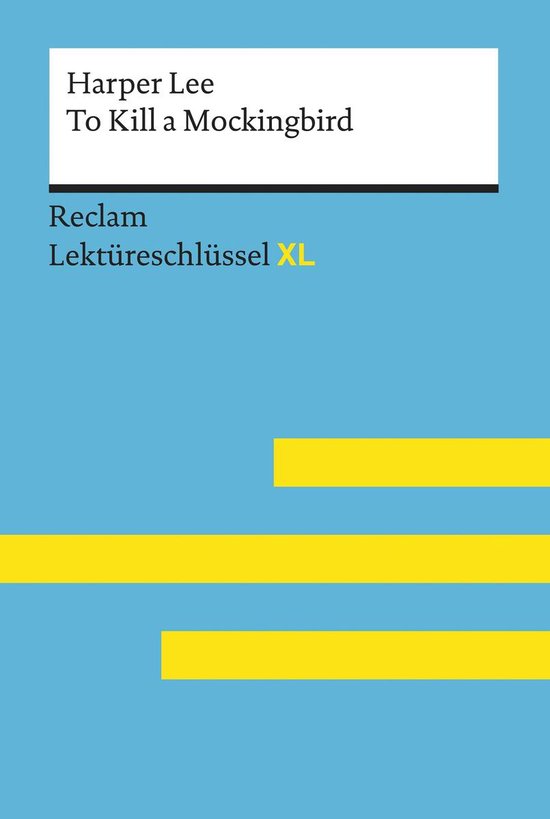 Reclam Lektüreschlüssel XL - To Kill a Mockingbird von Har ... - cover