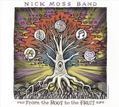 Nick Moss Band - From The Root To The Fruit (2 CD)