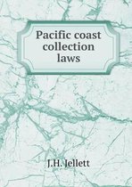 Pacific coast collection laws