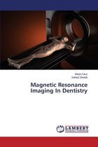 Magnetic Resonance Imaging in Dentistry