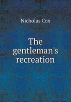 The gentleman's recreation
