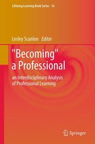 Lifelong Learning Book Series 16 - "Becoming" a Professional