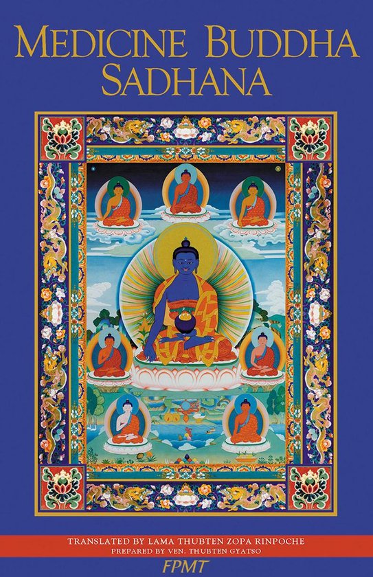 Medicine Buddha Sadhana (ebook), Fpmt | 9780463683804 | Boeken | bol.com