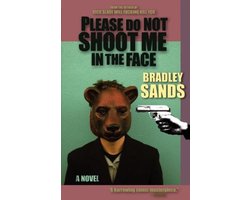 Omslag van Please Do Not Shoot Me in the Face