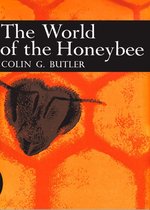 Collins New Naturalist Library 29 - The World of the Honeybee (Collins New Naturalist Library, Book 29)