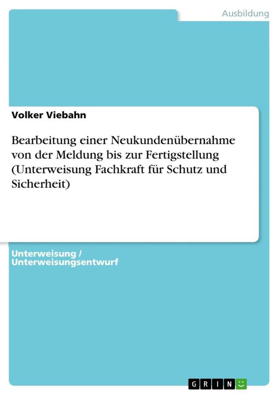 Bearbeitung einer Neukundenübernahme von der Meldung bis zu ... - cover