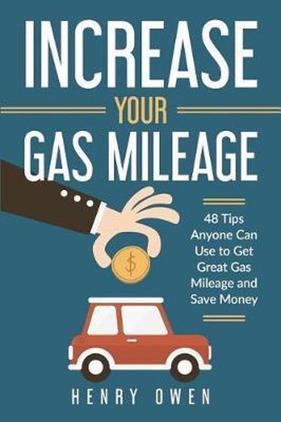 Increase Your Gas Mileage - cover