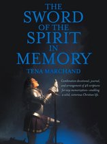 The Sword of the Spirit in Memory