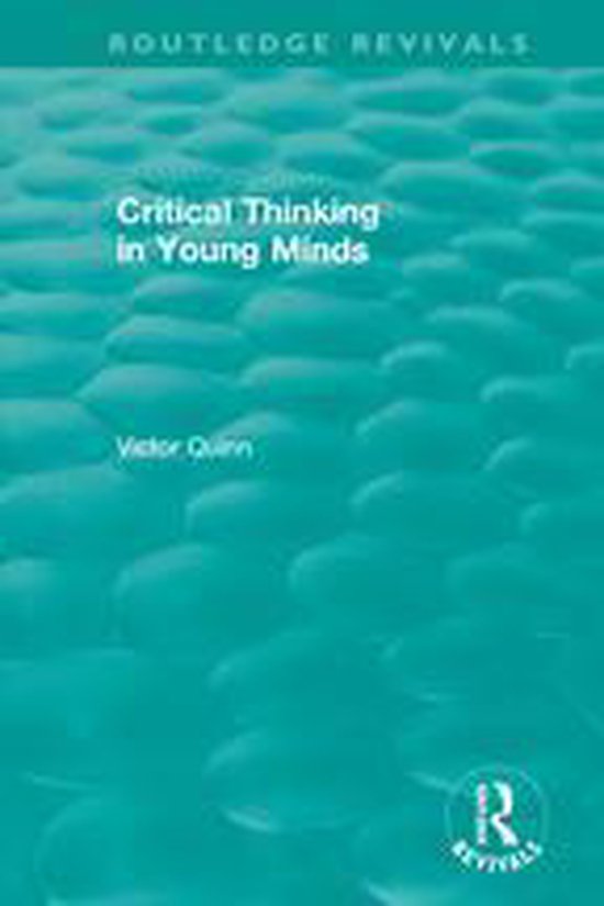 Routledge Revivals - Critical Thinking in Young Minds - cover