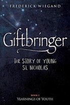 Giftbringer - The Story of Young St. Nicholas