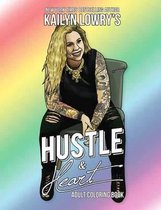 Kailyn Lowry's Hustle & Heart Adult Coloring Book