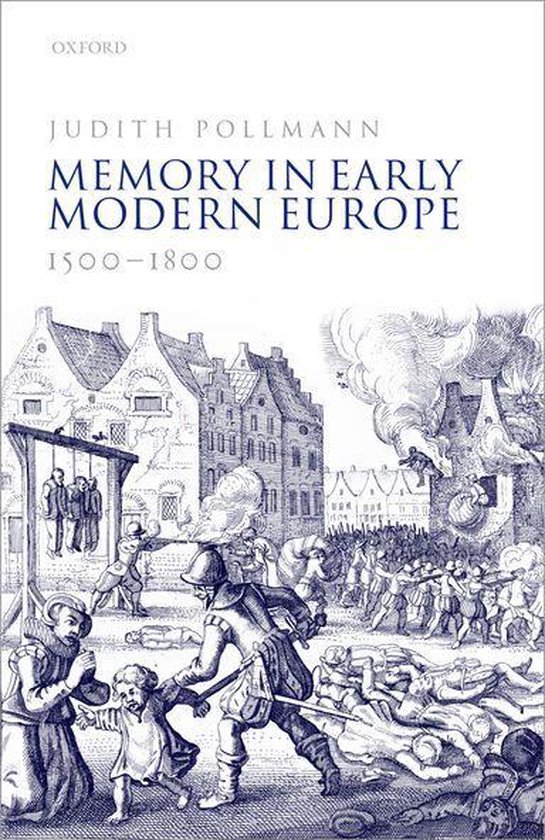 Memory in Early Modern Europe, 1500-1800 - cover