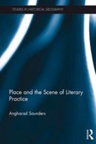 Studies in Historical Geography - Place and the Scene of Literary Practice