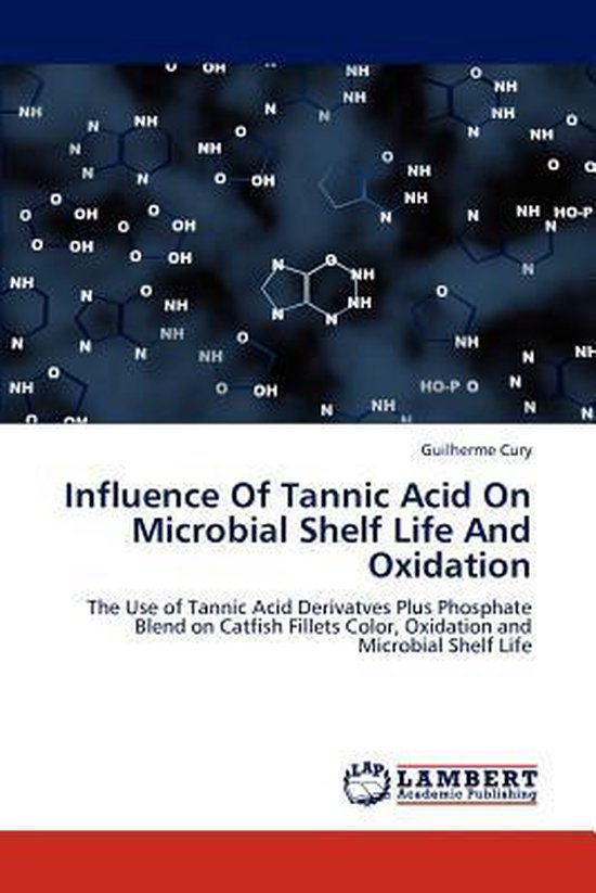 Influence of Tannic Acid on Microbial Shelf Life and Oxidation