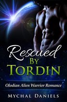 Olodian Alien Warrior Romance 1 - Rescued by Tordin