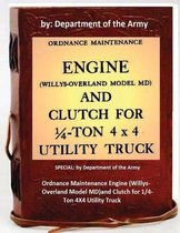 Ordnance Maintenance Engine (Willys-Overland Model MD)and Clutch for 1/4-Ton 4X4 Utility Truck