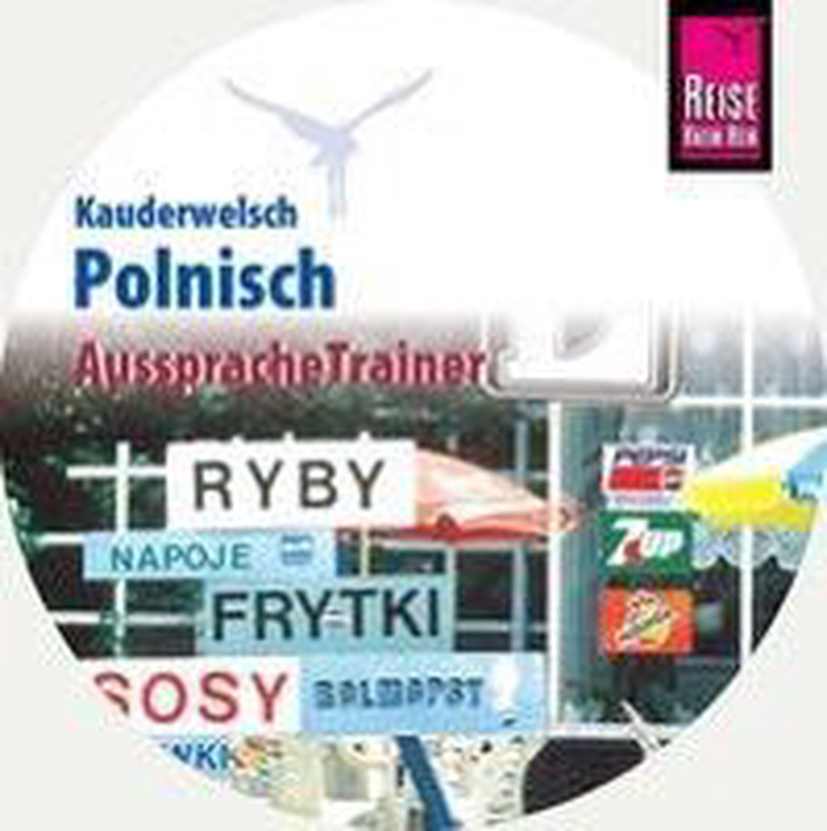 Reise Know-How Kauderwelsch AusspracheTrainer Polnisch - Bob Ordish
