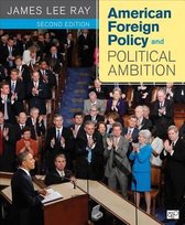 American Foreign Policy & Political Ambi