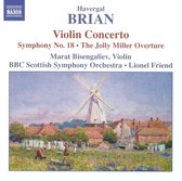 Marat Bisangeliev, BBC Scottish Symphony Orchestra, Lionel Friend - Brian: Violin Concerto/Symphony No.18 (CD)